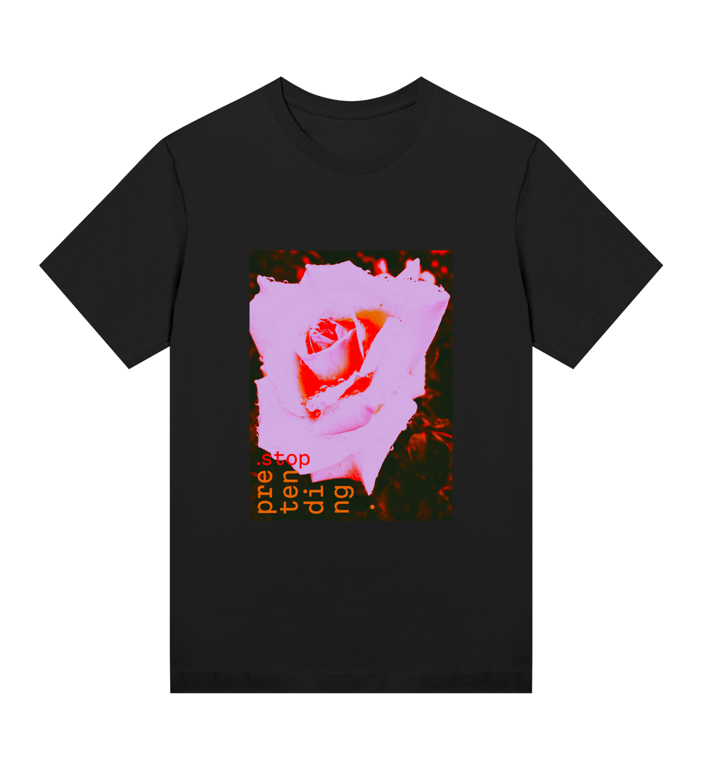 Stop pretending - regular tee – konstnärligt tryck från RealRareDesign